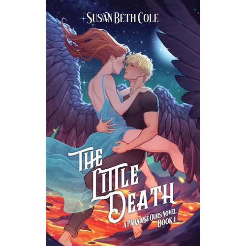 The Little Death: A Paradise Ours Novel Book 1