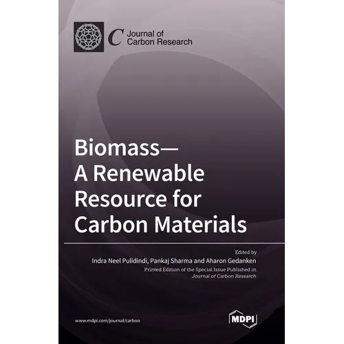 Biomass-A Renewable Resource for Carbon Materials