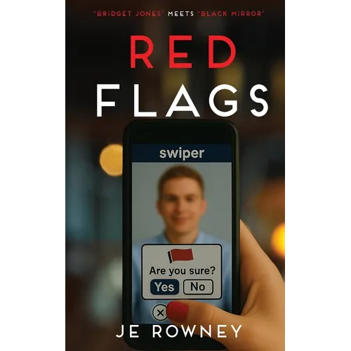 Red Flags: Bridget Jones meets Black Mirror - Paperback