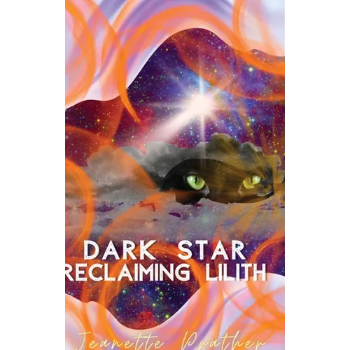 Dark Star: Reclaiming Lilith