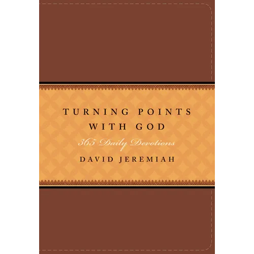 Turning Points with God: 365 Daily Devotions