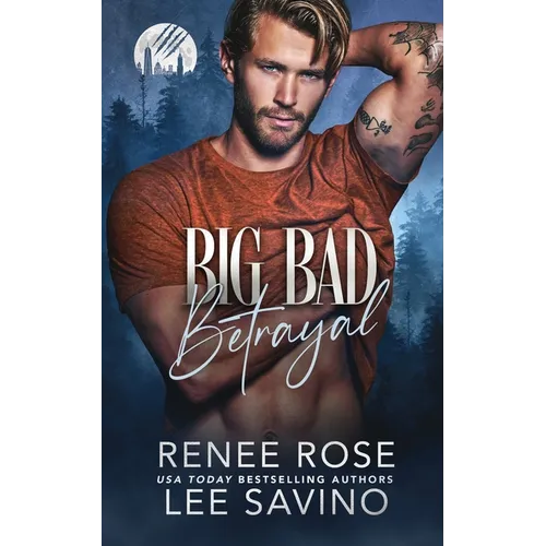 Big Bad Betrayal