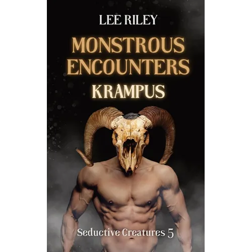 Monstrous Encounters: Krampus: Monster Erotica Collection