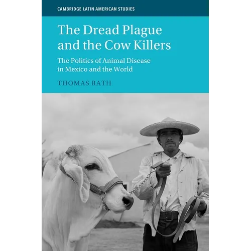 The Dread Plague and the Cow Killers