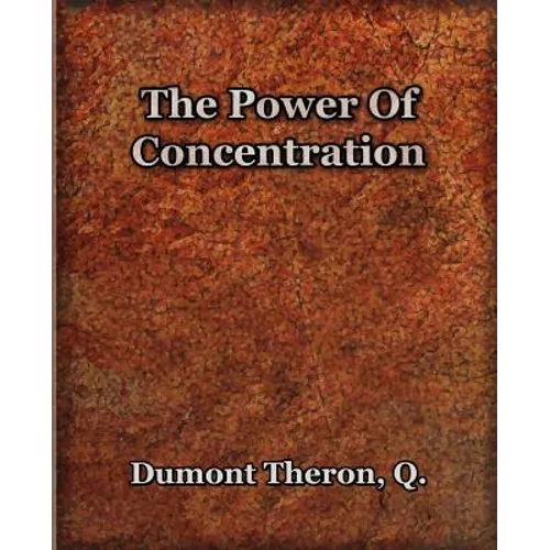 The Power Of Concentration (1918)