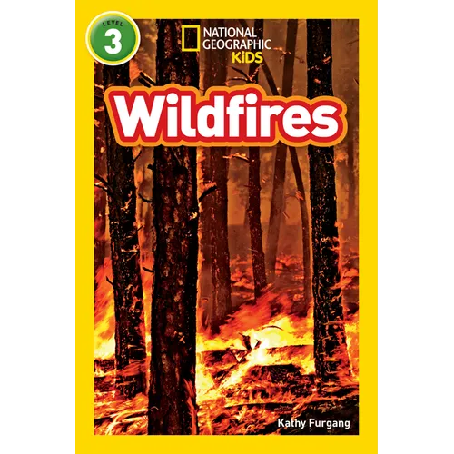 Wildfires (National Geographic Kids Readers, Level 3)