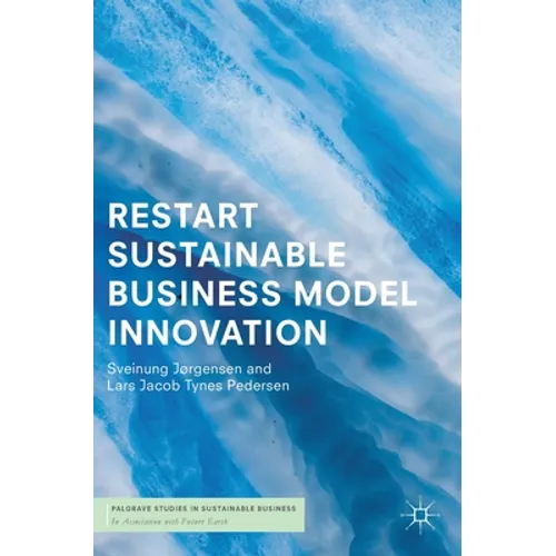 Restart Sustainable Business Model Innovation