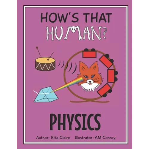 How's That Human? PHYSICS