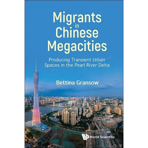 Migrants in Chinese Megacities