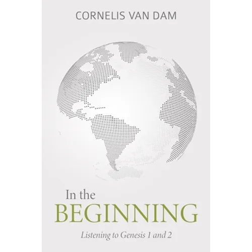 In the Beginning: Listening to Genesis 1 and 2
