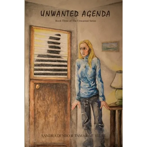 Unwanted Agenda Book Three