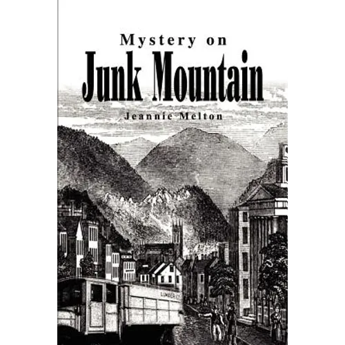 Mystery on Junk Mountain