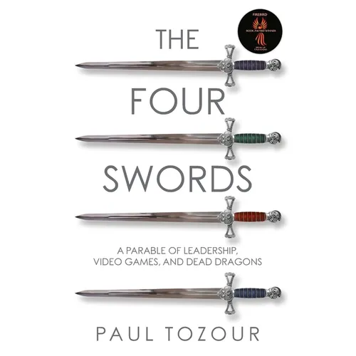 The Four Swords: A Parable of Leadership, Video Games, and Dead Dragons
