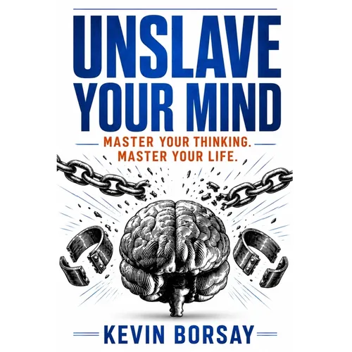 Unslave Your Mind