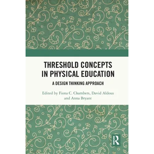 Threshold Concepts in Physical Education: A Design Thinking Approach