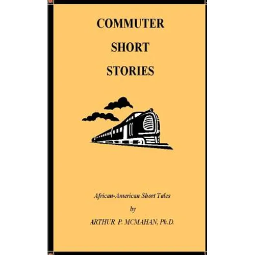Commuter Short Stories: Stories to Travel by