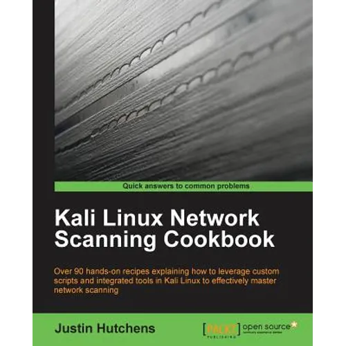 Kali Linux Network Scanning Cookbook