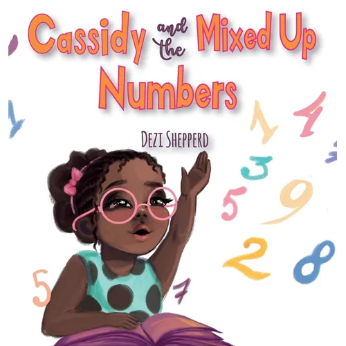 Cassidy and the Mixed Up Numbers