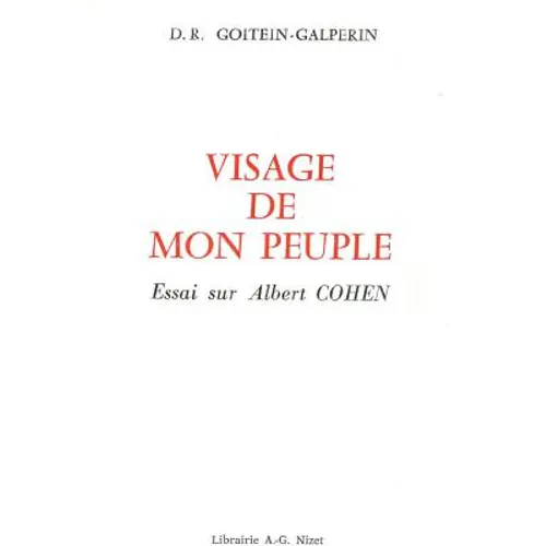 Visage de Mon Peuple: Essai Sur Albert Cohen