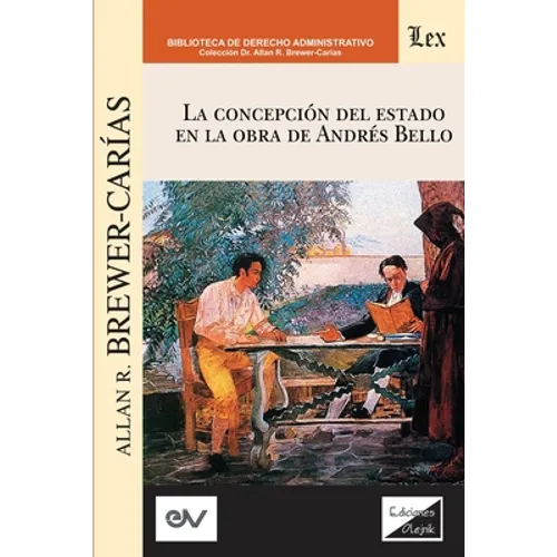 La Concepción del Estado En La Obra de Andres Bello