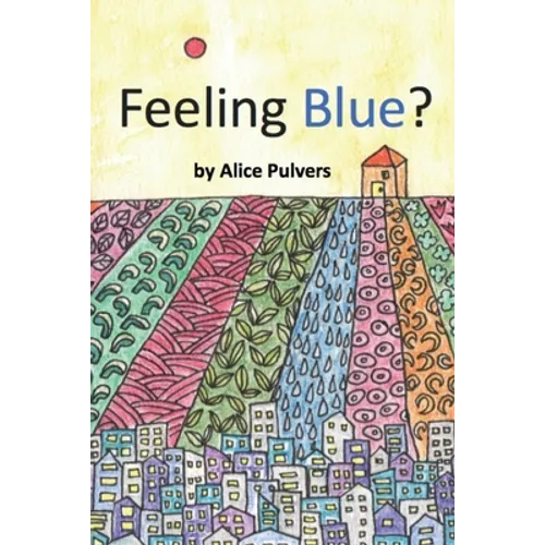 Feeling Blue?