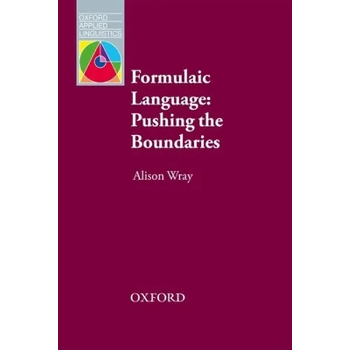 Formulaic Language - Pushing the Boundaries