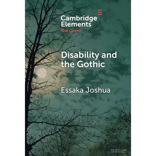 Disability and the Gothic: The Nineteenth Century