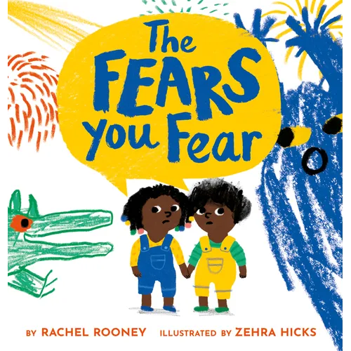 The Fears You Fear