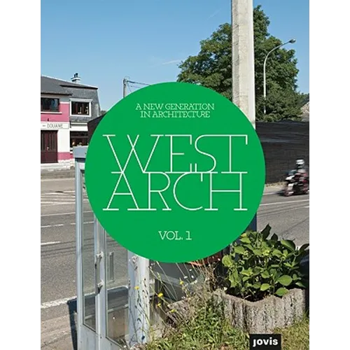 Westarch Vol.1: A New Generation in Architecture