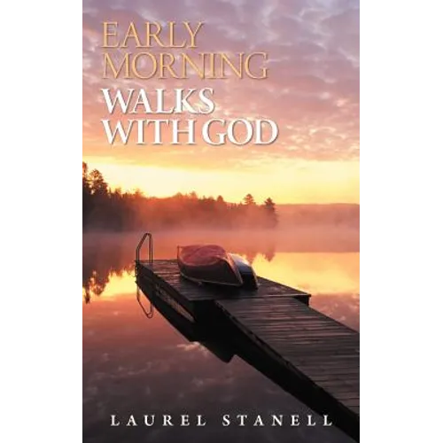Early Morning Walks with God
