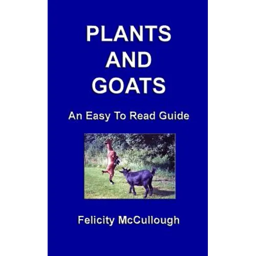 Plants And Goats An Easy To Read Guide