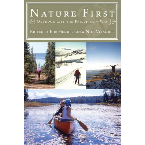 Nature First: Outdoor Life the Friluftsliv Way