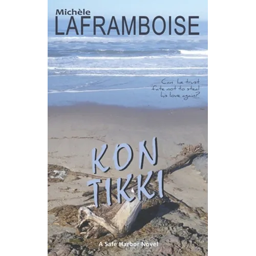 Kon Tikki: A Safe Harbor Novel