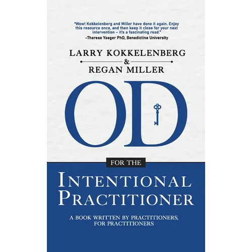 OD for the Intentional Practitioner