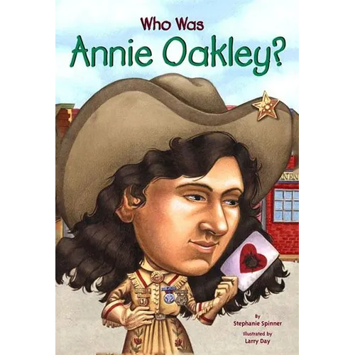 Who Was Annie Oakley?