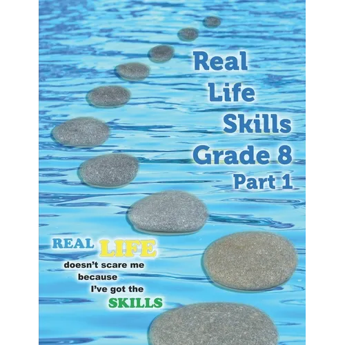 Real Life Skills Grade 8 Part 1