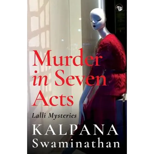 Murder in Seven Acts: Lalli Mysteries