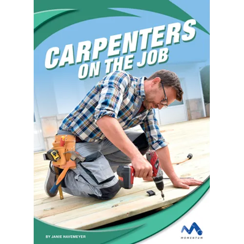 Carpenters on the Job