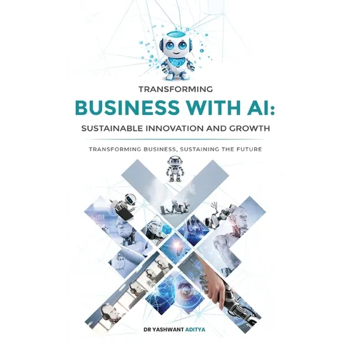 Transforming Business with AI: Sustainable Innovation and Growth