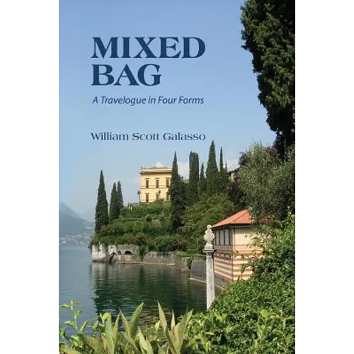 Mixed Bag: A Travelogue in Four Forms