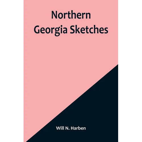 Northern Georgia Sketches