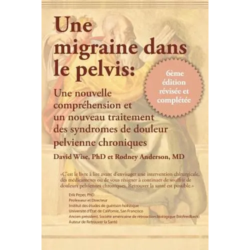 Une migraine dans le pelvis