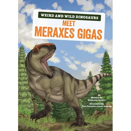 Meet Meraxes Gigas: A Graphic Guide