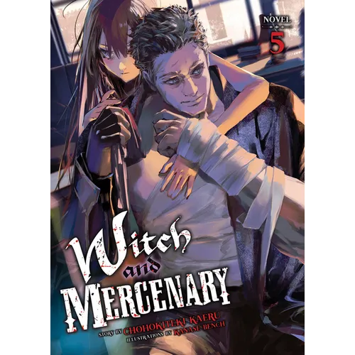 Witch and Mercenary (Light Novel) Vol. 5