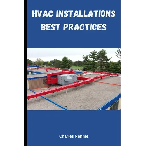 HVAC Installations Best Practices