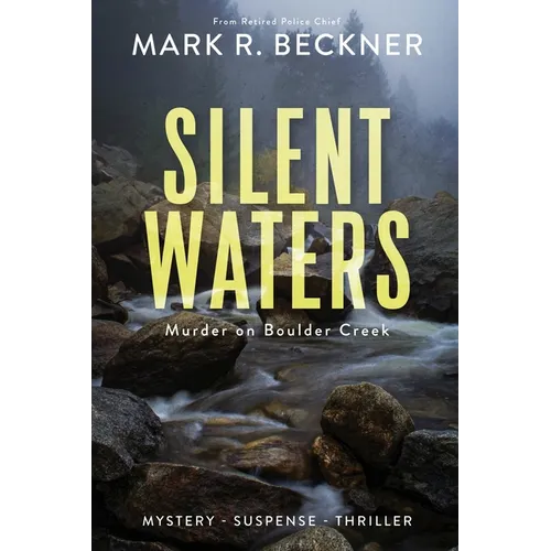 Silent Waters - Murder on Boulder Creek