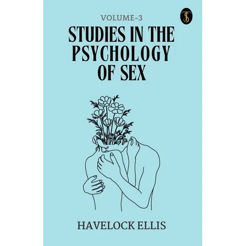 Studies In The Psychology Of Sex Volume - 3