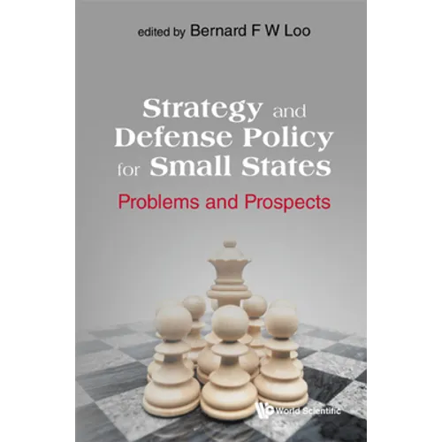 Strategy and Defense Policy for Small States