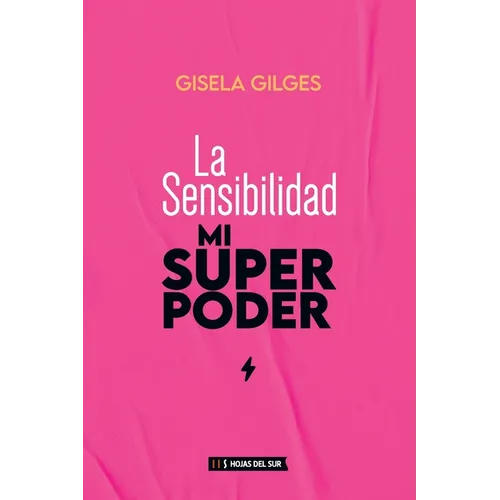 La sensibilidad, mi superpoder