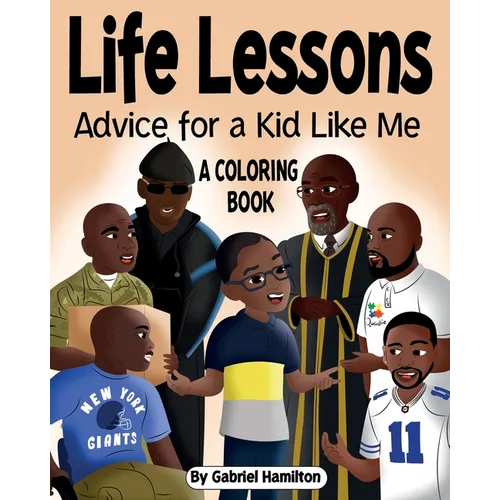 Life Lessons: Advice for a Kid Like Me